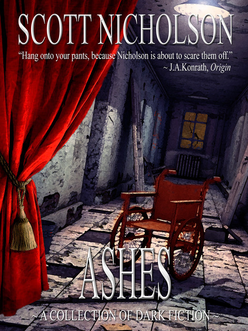 Title details for Ashes by Scott Nicholson - Available